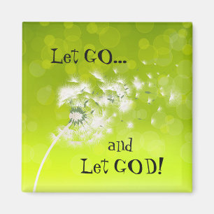Let Go and Let God Wind Blown Dandelion Magnet