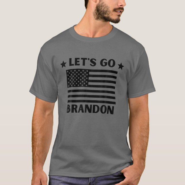 Let Go Branson Brandon Conservative T-Shirt (Front)