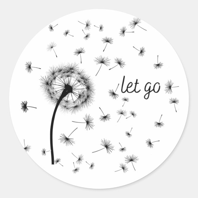Let go, dandelion seed flowing in the wind    classic round sticker (Front)