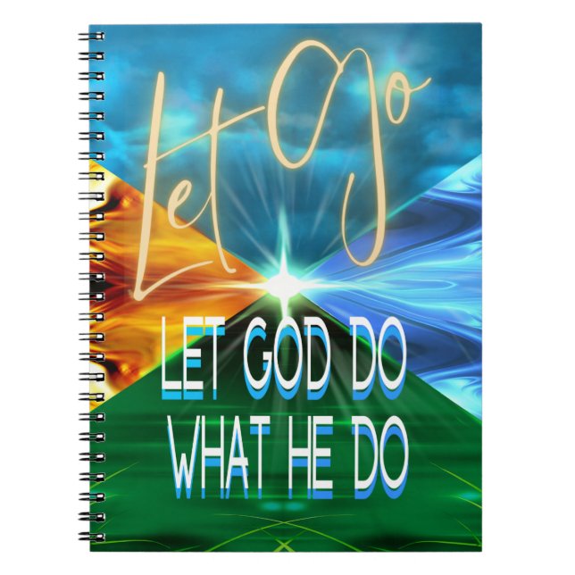 Let Go Let God Do What He Do Notebook (Front)