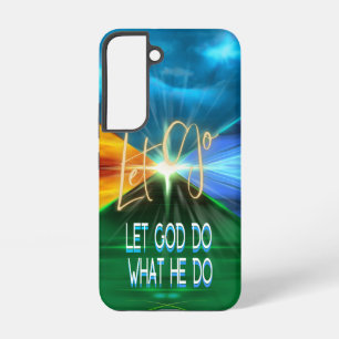 Let Go Let God Do What He Do Samsung Galaxy Case
