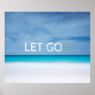 Let go let God inspirational motivational quote Poster