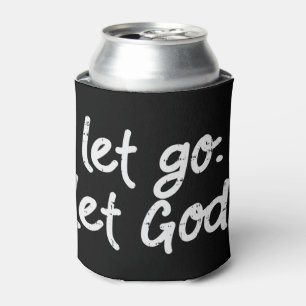 Let Go Let God Jesus Faith Quote Religious Christi Can Cooler