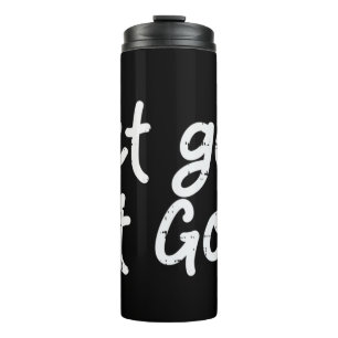 Let Go Let God Jesus Faith Quote Religious Christi Thermal Tumbler