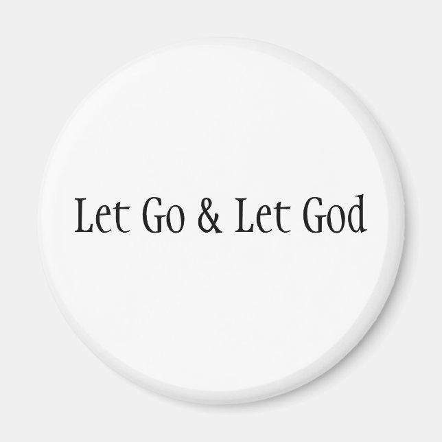 Let Go & Let God Magnet (Front)