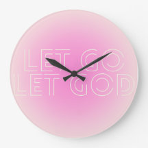 Let Go Let God Round Wall Clock