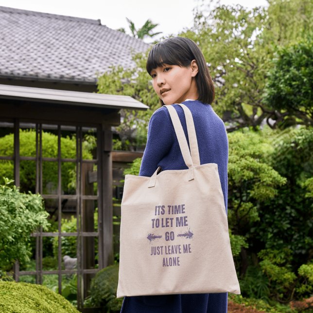 let go mindset emotional self expression bold text tote bag (Creator Uploaded)