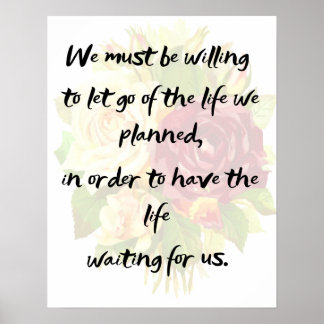Let go of the life we planned   poster