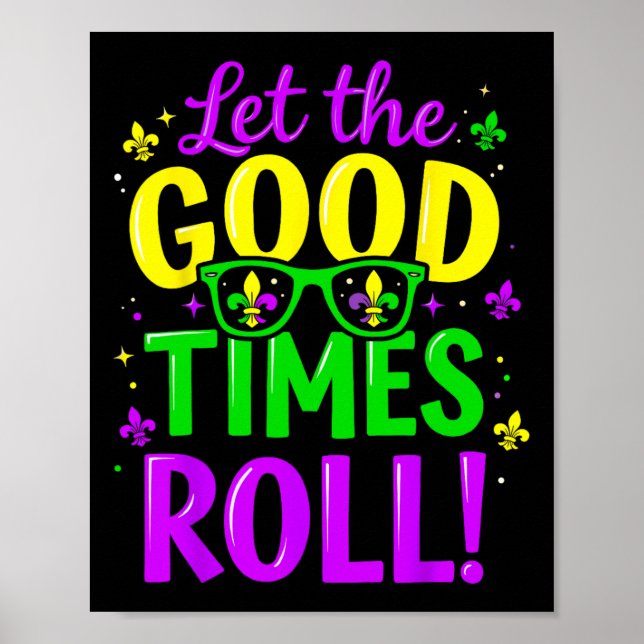 Let Good Times Roll Mardi Gras  Poster (Front)