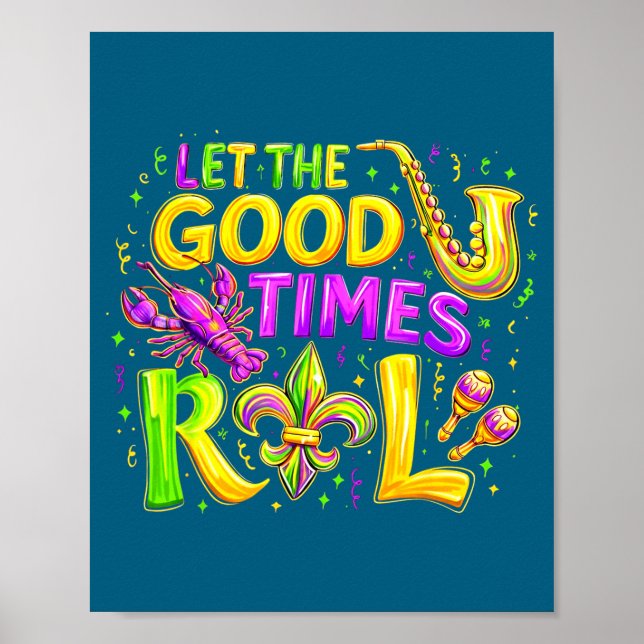 Let Good Times Roll Mardi Illustration Poster (Front)