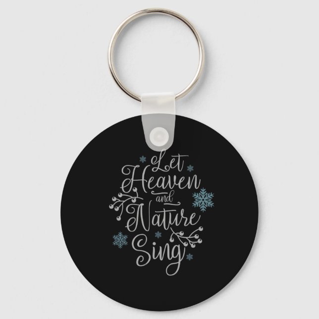 Let Heaven And Nature Sing Christmas  Keychain (Front)