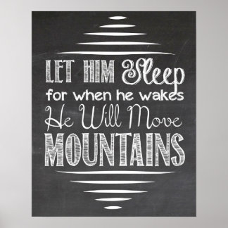 Let Him Sleep Chalkboard Poster