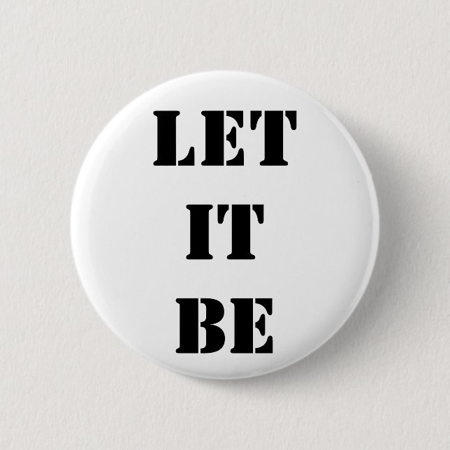 Let it be 2 inch round button (Front)