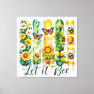 Let It Bee Canvas Print