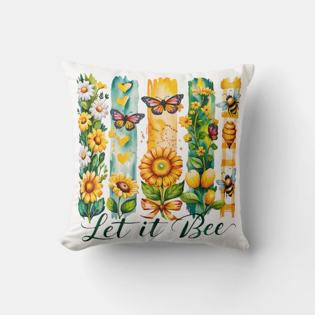 Let It Bee   Throw Pillow (Front)