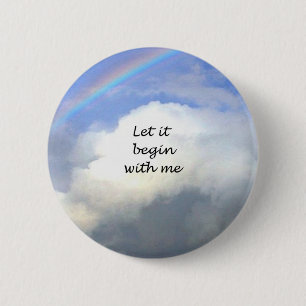 Let It Begin With Me 2 Inch Round Button
