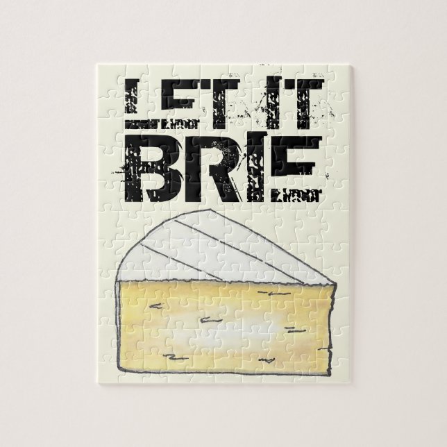 Let It Brie (Be) Creamy French Cheese Wedge Foodie Jigsaw Puzzle (Vertical)