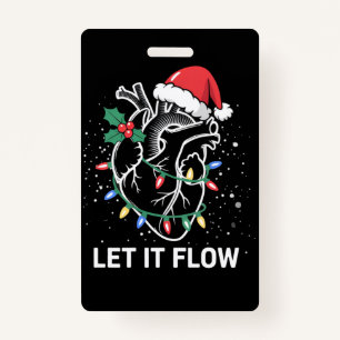 Let It Flow Anatomy Heart Cardiac Nurse Santa Hat Badge