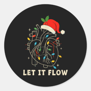 Let It Flow Funny Anatomical Heart Christmas, Medi Classic Round Sticker