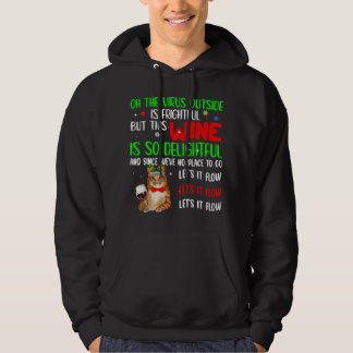 Let It Flow Ugly Cat Drink Wine Happy Christmas Gr Hoodie
