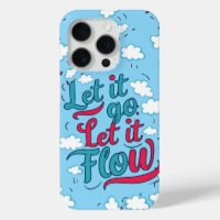Let It Go, Let It Flow – Gentle Healing Quote for 