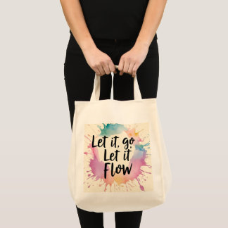 Let It Go Let It Flow – Healing Quote Design for M Tote Bag