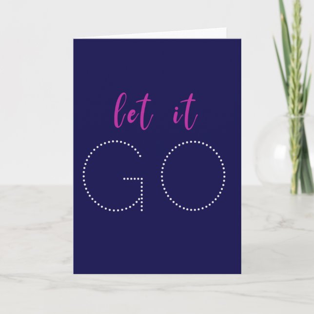 Let it Go | Modern Blue Purple Frozen Cute Quote Card (Front)