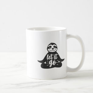 Let It Go Sloth Yoga Yogi Gift Coffee Mug
