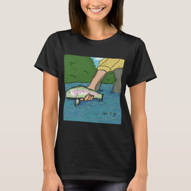 Let it go... T-Shirt (Front)