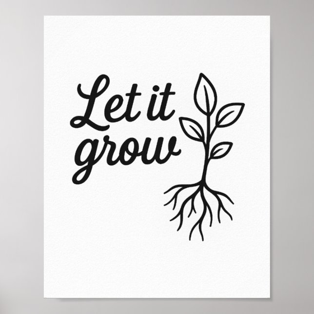 Let It Grow - Botanical Wall Poster (Front)