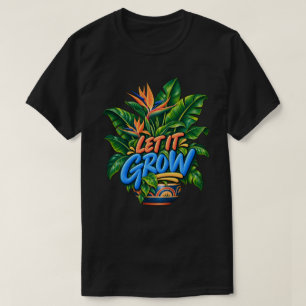 Let It Grow Tropical Bird of Paradise Botanical T-Shirt