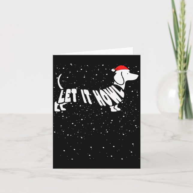 Let It Howl Snow Funny Pun Winter Dachshund Mom Ch Card (Front)