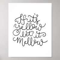 Let it Mellow Funny Bathroom Art