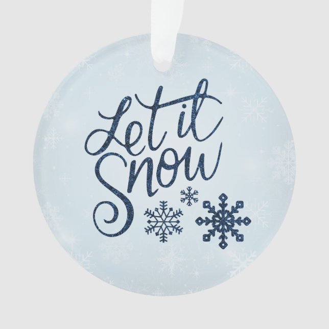 Let It Snow Acrylic Ornament (Front)