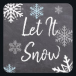 Let It Snow Chalkboard Style Background Christmas Square Sticker<br><div class="desc">Chalkboard style black background,  with white and blue snow flakes with the quote,  "Let it Snow."</div>
