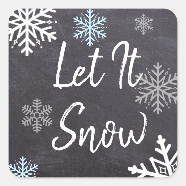 Let It Snow Chalkboard Style Background Christmas Square Sticker (Front)