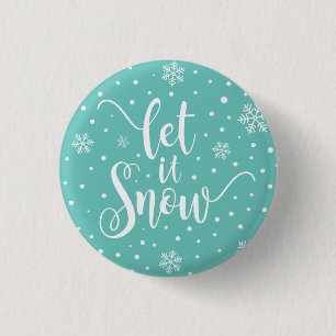 Let It Snow Christmas Calligraphy   Pin Button