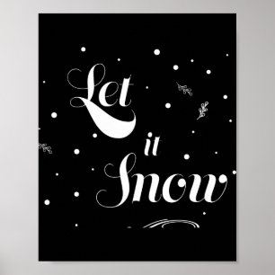 Let It Snow Christmas Holiday Cool T Shirt Poster