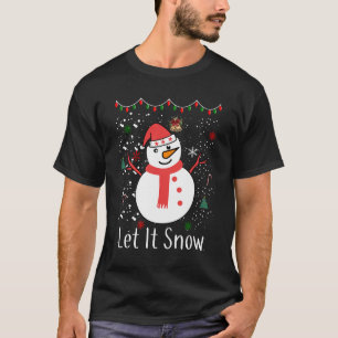 Let it snow Christmas snowman T-Shirt