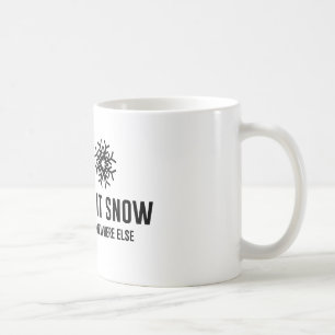 Let It Snow Coffee Mug