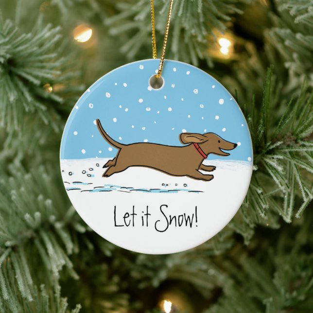 Let it Snow Dachshund - Happy Winter Wiener Dog Ceramic Ornament (Tree)