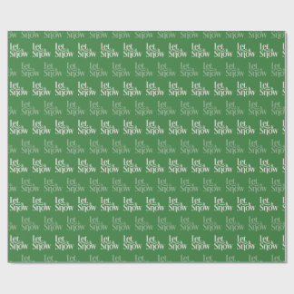 "Let it Snow" Dark Green Christmas Wrapping Paper