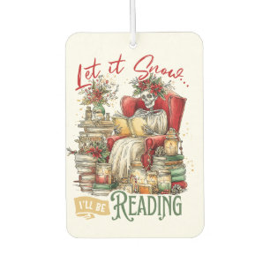 Let It Snow I'll Be Reading  Air Freshener