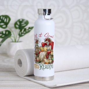 Let It Snow I'll Be Reading Water Bottle