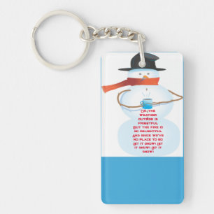 "Let it Snow-Let it Snow"  Keychain