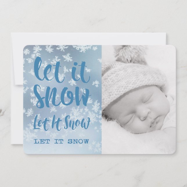 Let It Snow, Let It Snow, Let It Snow! Photo Card (Front)