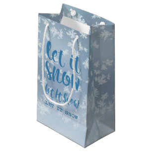 Let It Snow, Let It Snow, Let It Snow! Small Gift Bag