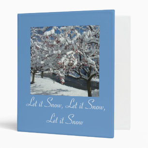 Let it Snow, Let it Snow, Let Snot Binder