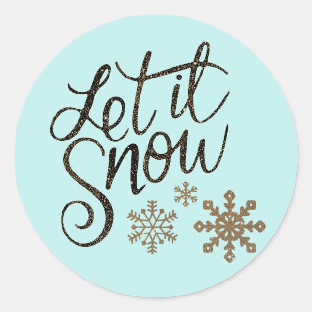 Let It Snow Light Aqua Blue Faux Sparkle Classic Round Sticker (Front)