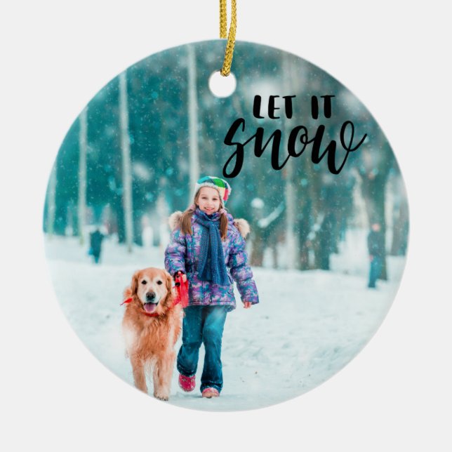 Let it Snow Merry Christmas Photo Ceramic Ornament (Front)